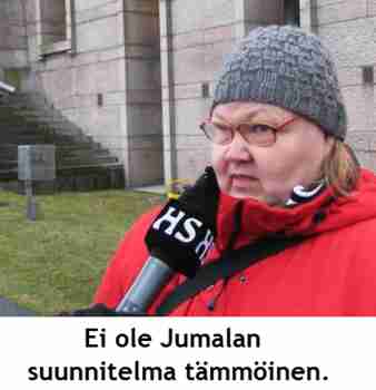 Ei ole Jumalan suunnitelma tämmöinen