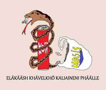 eläkääsh khävelkhö kaliaineni phäälle