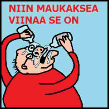 Niin maukaksea viinaa