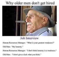 miksi vanha mies ei tule palkatuksi