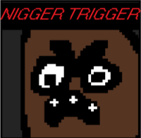 Nigger trigger