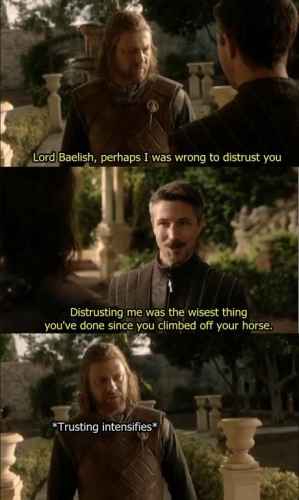 Ned Stark - On Trust