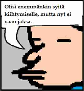 ei vaan jaksa