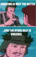Violence is usually the answer